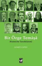 Bir Özge Temaşa & Kumru'da Tanıdıklarım