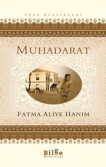 Muhadarat - Fatma Aliye Hanım