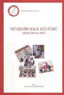 Nevşehir Halk Kültürü Araştırmaları 1