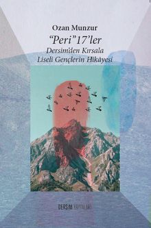 Peri 17'ler  & Desim'den Kırsala Liseli Gençlerin Hikayesi