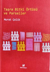 Taşra Bitki Örtüsü ve Parseller