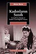 Kadınların Sınıfı & Ücretli Ev Emeği ve Kadın Öznelliğinin İnşası