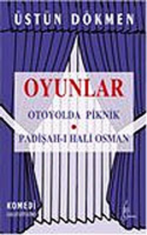 Oyunlar/Otoyolda Piknik-Padişah-ı Hali Osman