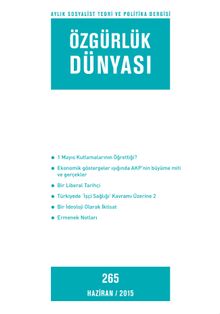 Özgürlük Dünyası / Aylık Sosyalist Teori ve Politika Dergisi / Haziran 2015 Sayı:265