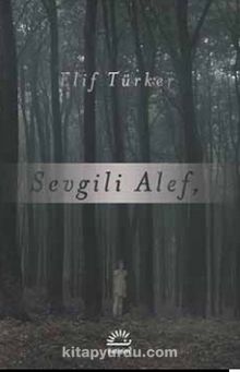 Sevgili Alef - Elif Türker