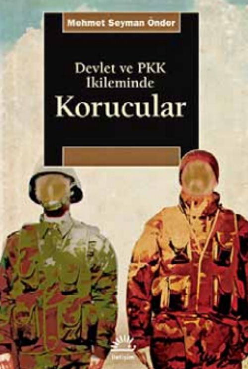 Devlet ve PKK İkileminde Korucular