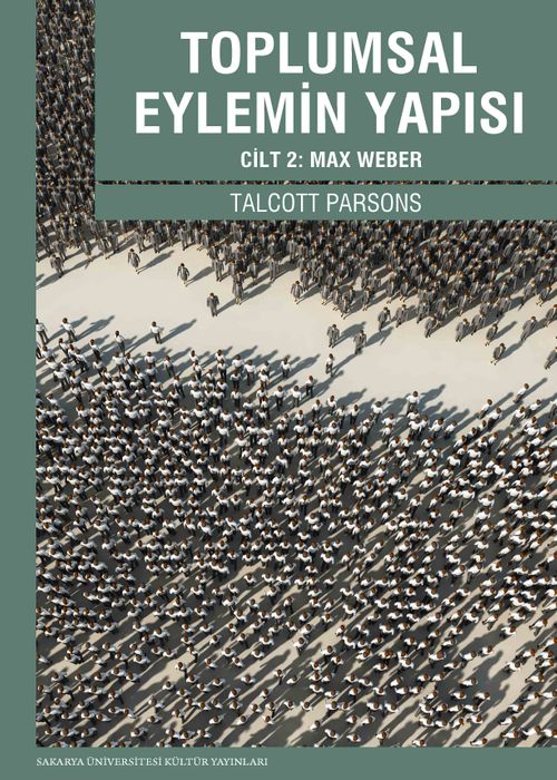 Toplumsal Eylemin Yapısı Cilt:2 & Max Weber