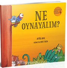 Ne Oynayalım? - Aytül Akal