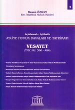 Asliye Hukuk Davaları ve Tatbikatı Vesayet (Cilt 3)