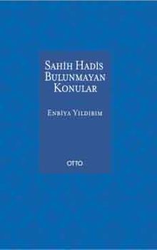 Sahih Hadis Bulunmayan Konular