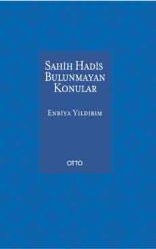 Sahih Hadis Bulunmayan Konular