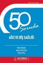 50 Soruda Ağız ve Diş Sağlığı