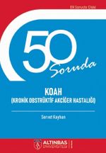 50 Soruda Koah (Kronik Obstrüktif Akciğer Hastalığı)