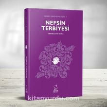 Nefsin Terbiyesi - Mehmed Zahid Kotku
