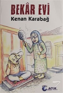 Bekar Evi
