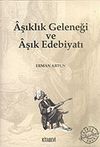 Aşıklık Geleneği ve Aşık Edebiyatı