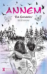 Annem & Erik Çekirdekleri