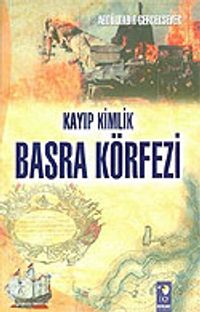 Kayıp Kimlik Basra Körfezi