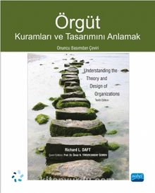 Örgüt Kuramları ve Tasarımını Anlamak - Richard L. Daft