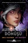 Aurora’nın Dönüşü (Aurora Döngüsü-01) (Ciltli)