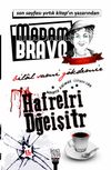 Madam Bravo Harfleri Değiştir