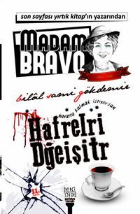 Madam Bravo Harfleri Değiştir