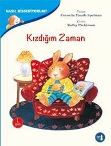 Kızdığım Zaman / Nasıl Hissediyorum? - Cornelia Maude Spelman