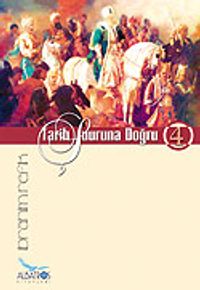 Tarih Şuuruna Doğru 4