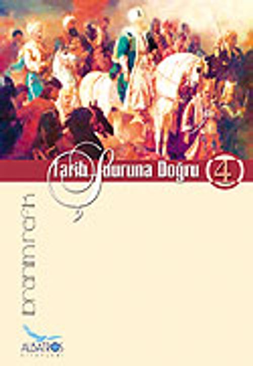 Tarih Şuuruna Doğru 4