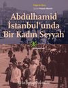 Abdülhamid İstanbul'unda Bir Kadın Seyyah