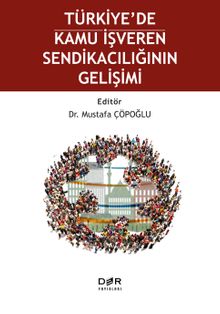 Türkiye’de Kamu İşveren Sendikacılığının Gelişimi