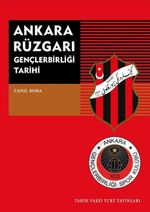 Ankara Rüzgarı & Gençlerbirliği Tarihi