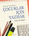 &Ccedil;ocuklar İ&ccedil;in Yazmak