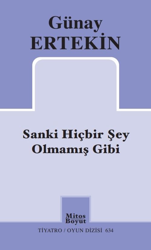 Sanki Hiçbir Şey Olmamış Gibi