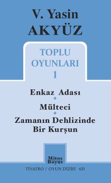 Toplu Oyunları 1 / V. Yasin Akyüz 