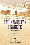 Sarıkamış'tan Esarete (Tuğgeneral Ziya Yerg&ouml;k'&uuml;n Anıları)