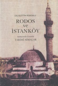 Rodos ve İstanköy Adalarında Gömülü Tarihi Simalar 