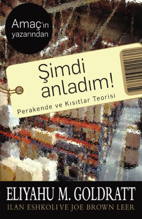 Şimdi Anladım! & Perakende ve Kısıtlar Teorisi