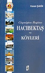 Geçmişten Bugüne Hacıbektaş ve Köyleri