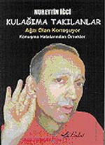 Kulağıma Takılanlar