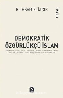 Demokratik Özgürlükçü İslam - Recep İhsan Eliaçık