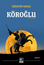 Köroğlu / Antep Rivayeti