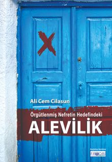 Örgütlenmiş Nefretin Hedefindeki Alevilik