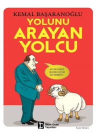 Yolunu Arayan Yolcu