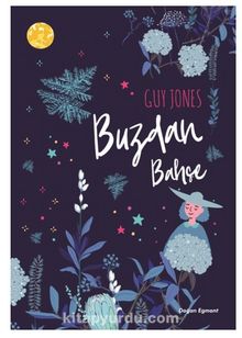 Buzdan Bahçe - Guy Jones