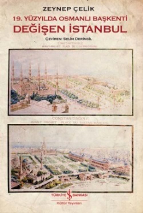 19. Yüzyılda Osmanlı Başkenti & Değişen İstanbul