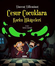 Cesur Çocuklara Korku Hikayeleri