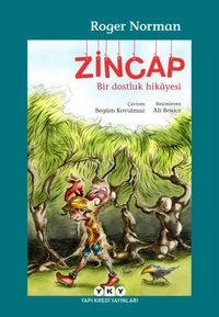 Zincap & Bir Dostluk Hikayesi