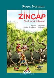 Zincap & Bir Dostluk Hikayesi