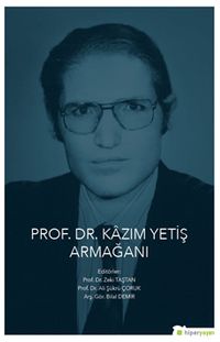 Prof. Dr. Kazım Yetiş Armağanı